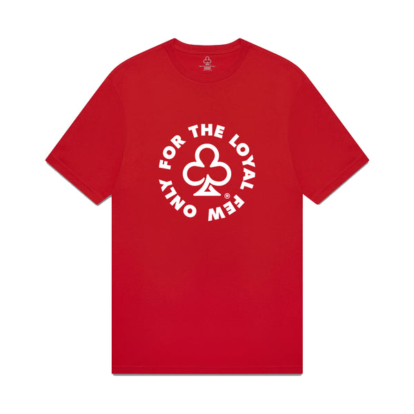 "ONLY FOR THE LOYAL FEW..." TEE (RED)