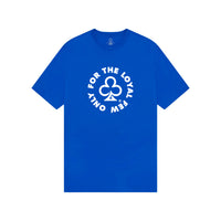 "ONLY FOR THE LOYAL FEW..." TEE (ROYAL)